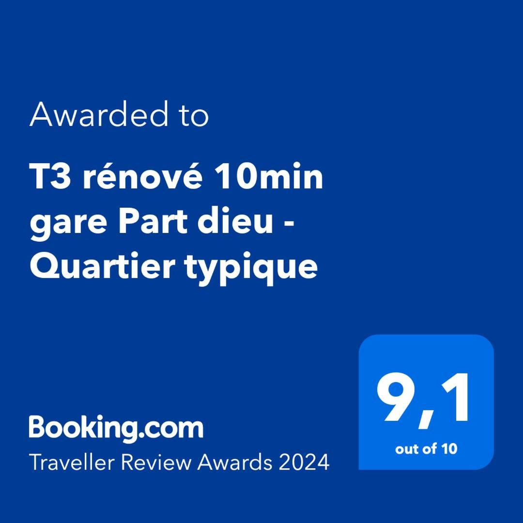 T3 Renove 10Min Gare Part Dieu - Quartier Typique Lyon Kültér fotó